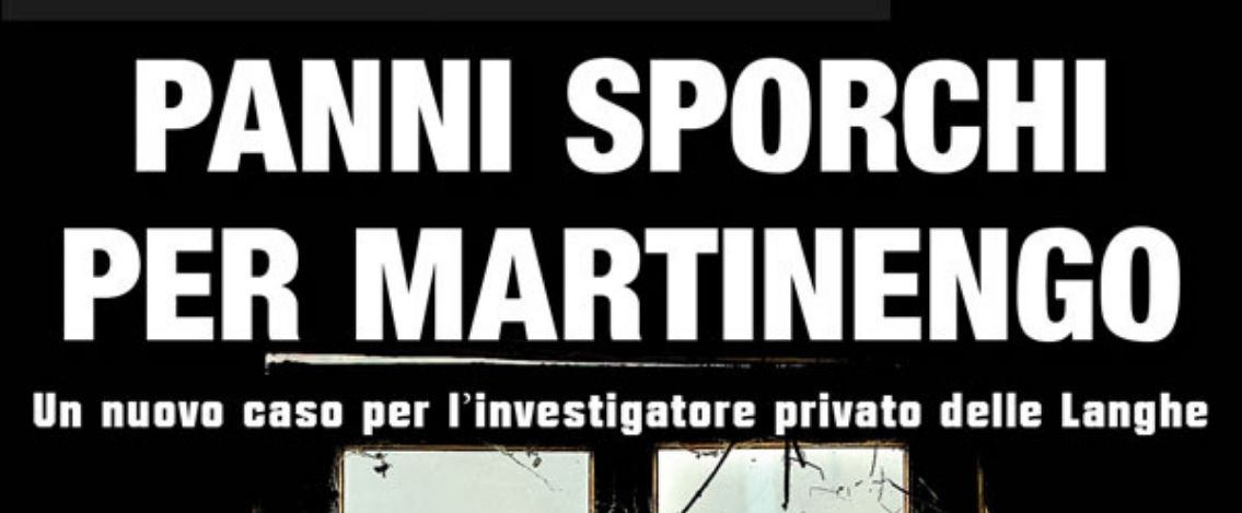 ‘Panni sporchi per Martinengo’ è il nuovo romanzo noir di Fabrizio Borgio