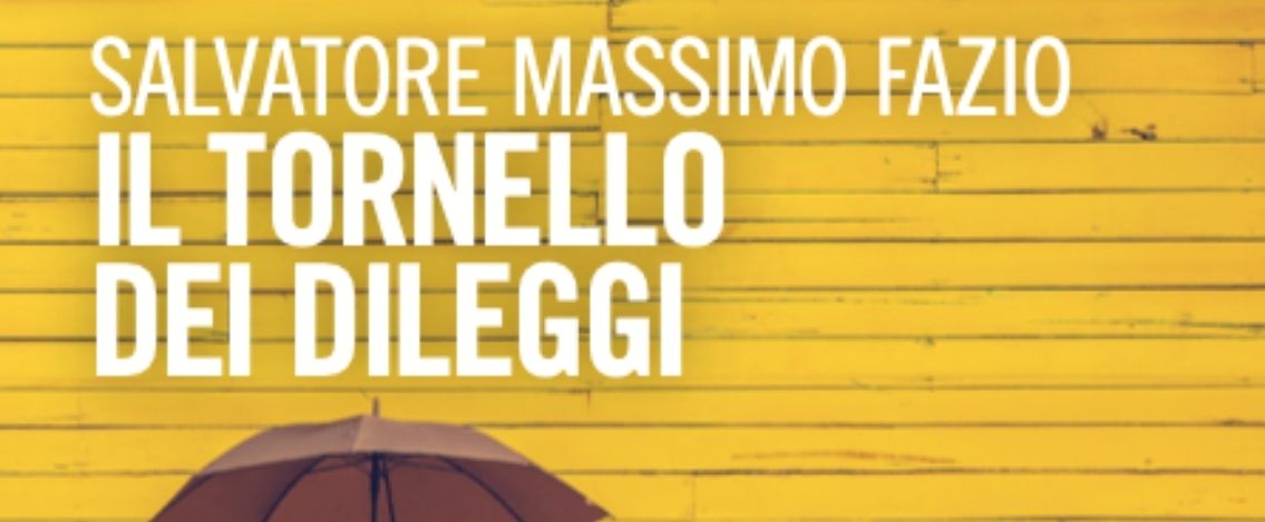 “Il tornello dei dileggi”, l’esordio letterario di  Salvatore Massimo Fazio